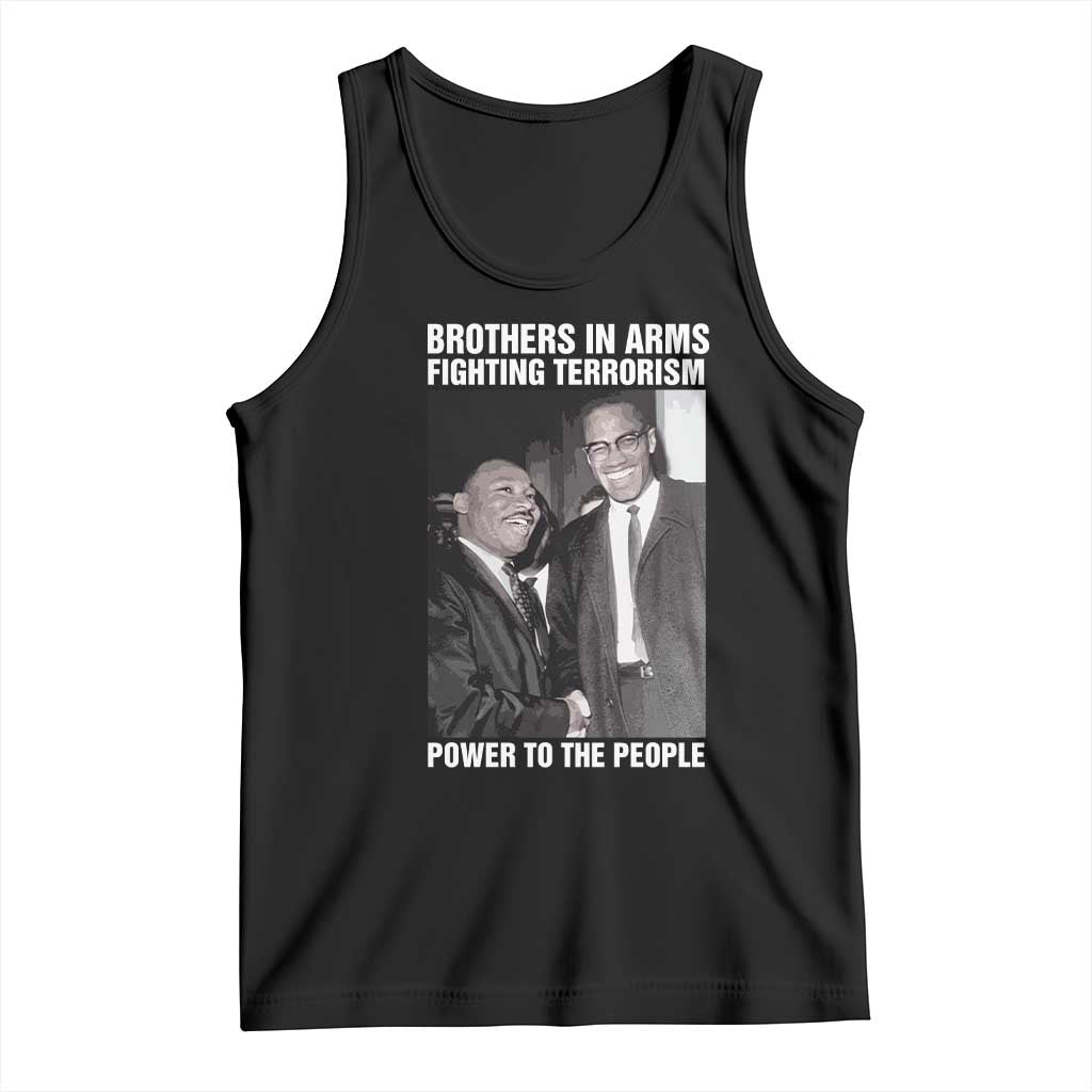 Martin Luther King And Malcolm X Tank Top Brothers In Arms Fighting Terrorism Power To The People TS11 Black Print Your Wear