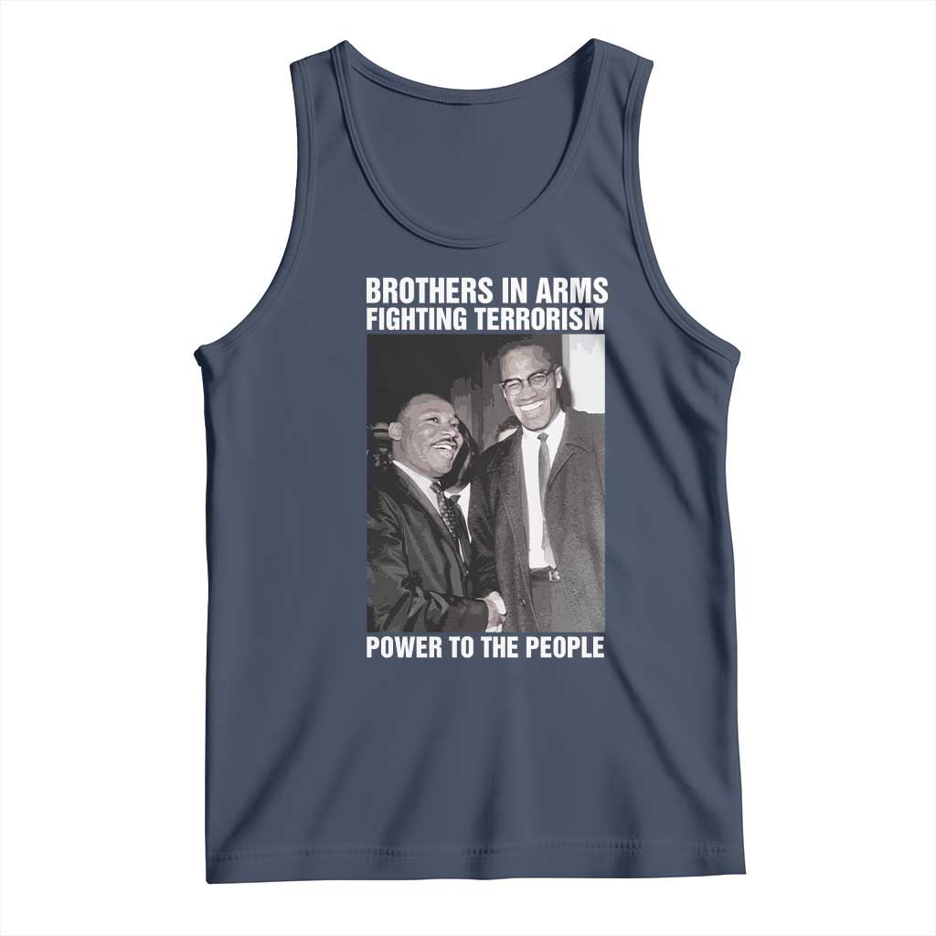 Martin Luther King And Malcolm X Tank Top Brothers In Arms Fighting Terrorism Power To The People TS11 Navy Print Your Wear