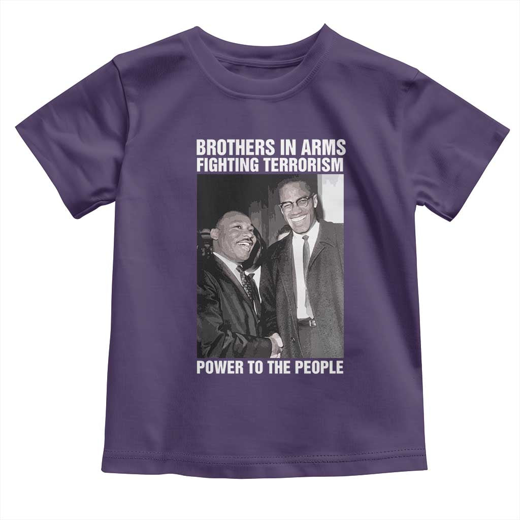 Martin Luther King And Malcolm X Toddler T Shirt Brothers In Arms Fighting Terrorism Power To The People TS11 Purple Print Your Wear