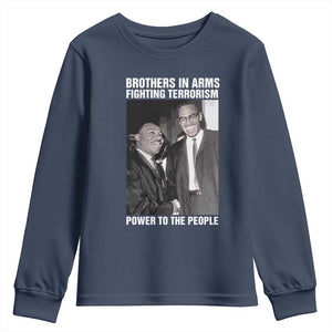 Martin Luther King And Malcolm X Youth Sweatshirt Brothers In Arms Fighting Terrorism Power To The People TS11 Navy Print Your Wear
