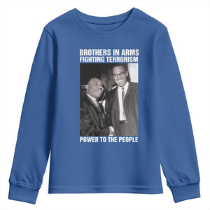 Martin Luther King And Malcolm X Youth Sweatshirt Brothers In Arms Fighting Terrorism Power To The People TS11 Royal Blue Print Your Wear
