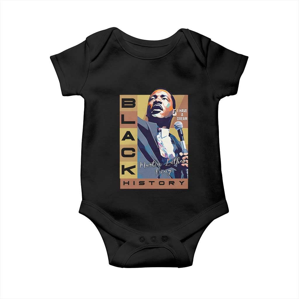 I Have A Dream Martin Luther King MLK Quote Baby Onesie Black History Month TS11 Black Print Your Wear