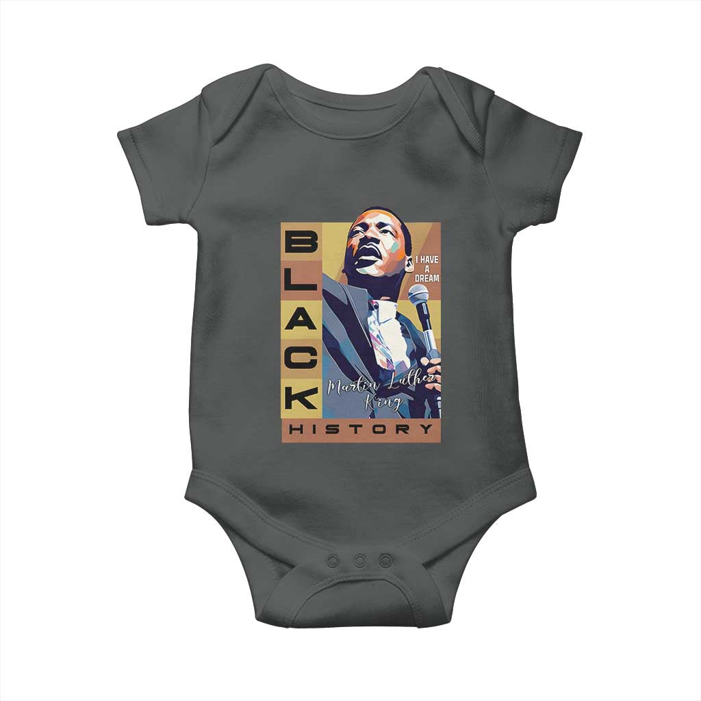 I Have A Dream Martin Luther King MLK Quote Baby Onesie Black History Month TS11 Dark Heather Print Your Wear
