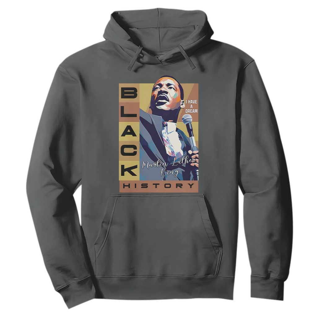 I Have A Dream Martin Luther King MLK Quote Hoodie Black History Month TS11 Dark Heather Print Your Wear