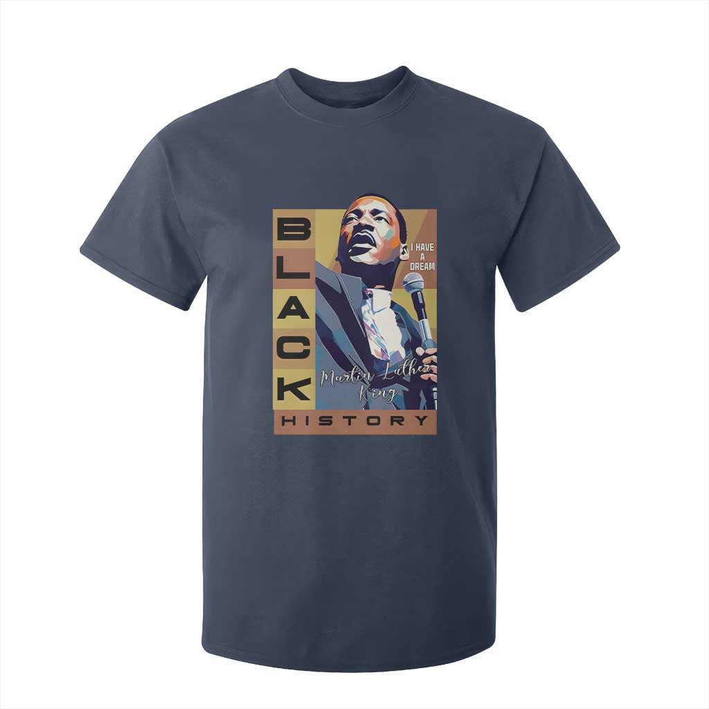 I Have A Dream Martin Luther King MLK Quote T Shirt For Kid Black History Month TS11 Navy Print Your Wear