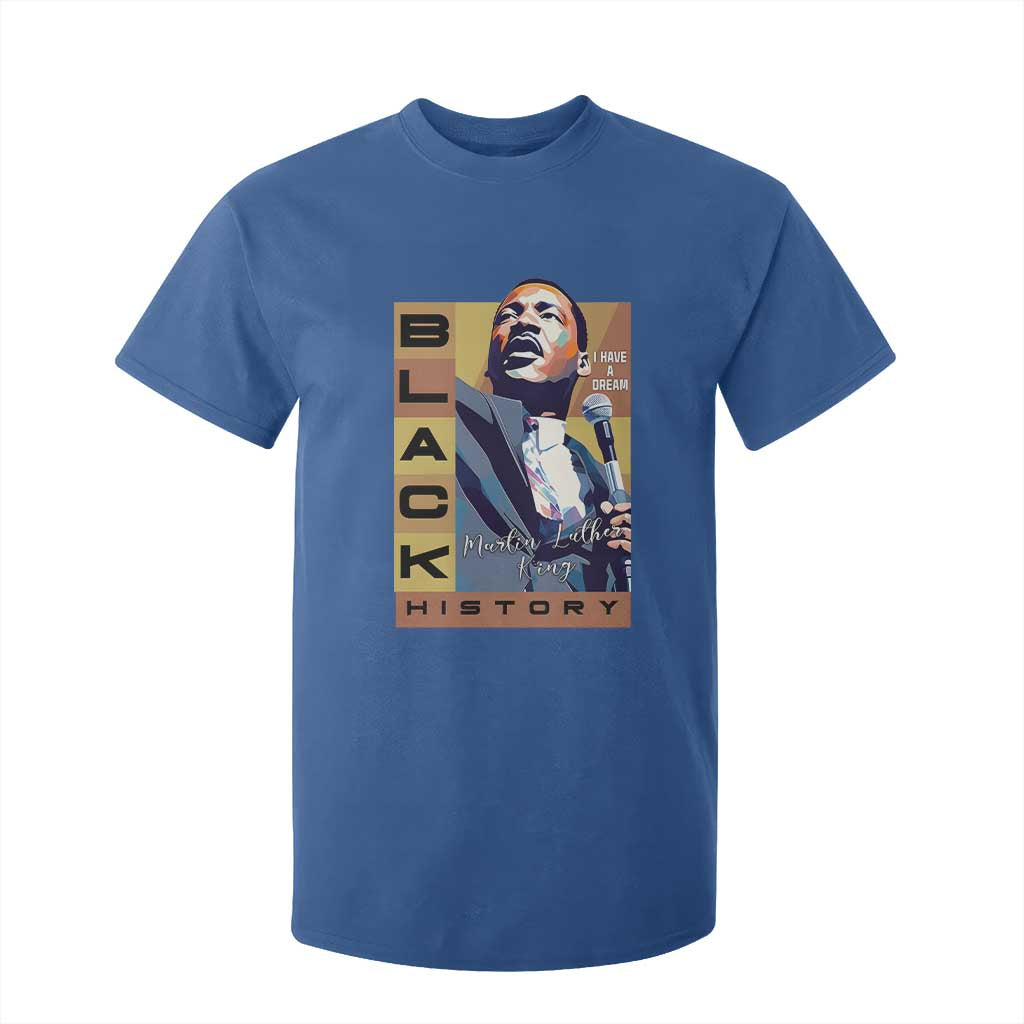 I Have A Dream Martin Luther King MLK Quote T Shirt For Kid Black History Month TS11 Royal Blue Print Your Wear