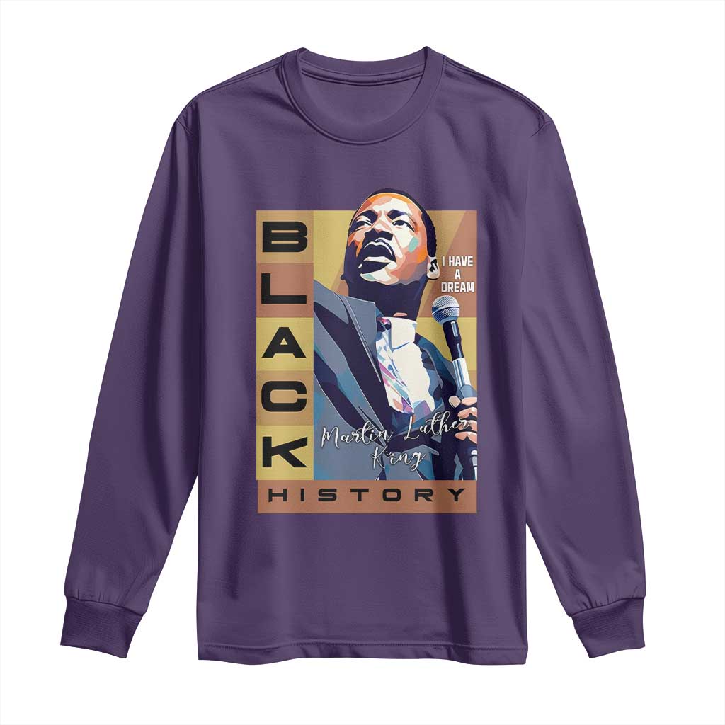 I Have A Dream Martin Luther King MLK Quote Long Sleeve Shirt Black History Month TS11 Purple Print Your Wear