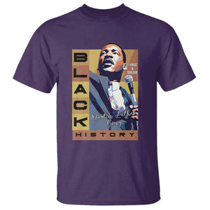 I Have A Dream Martin Luther King MLK Quote T Shirt Black History Month TS11 Purple Print Your Wear