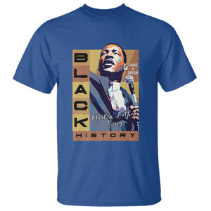 I Have A Dream Martin Luther King MLK Quote T Shirt Black History Month TS11 Royal Blue Print Your Wear