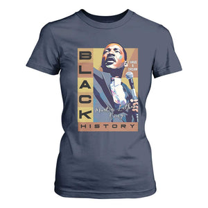 I Have A Dream Martin Luther King MLK Quote T Shirt For Women Black History Month TS11 Navy Print Your Wear