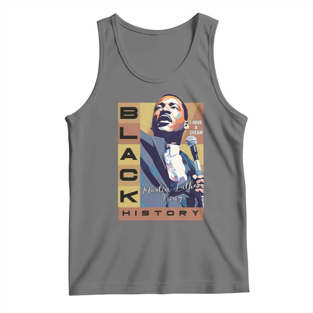 I Have A Dream Martin Luther King MLK Quote Tank Top Black History Month TS11 Black Heather Print Your Wear