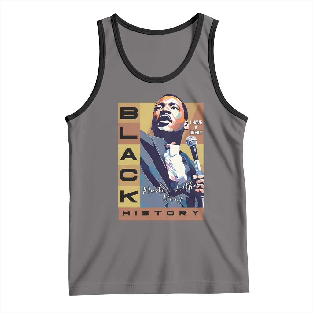 I Have A Dream Martin Luther King MLK Quote Tank Top Black History Month TS11 Deep Heather Black Print Your Wear