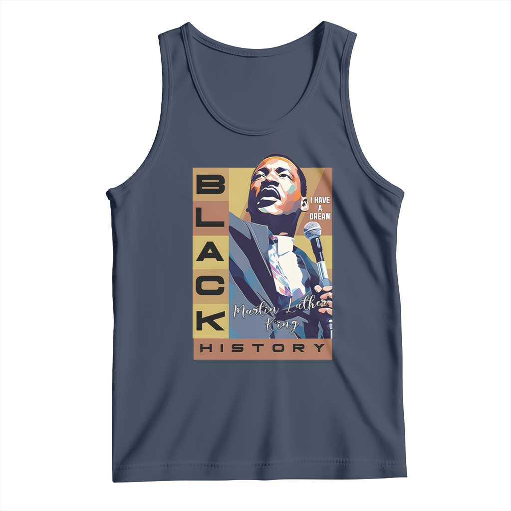 I Have A Dream Martin Luther King MLK Quote Tank Top Black History Month TS11 Navy Print Your Wear