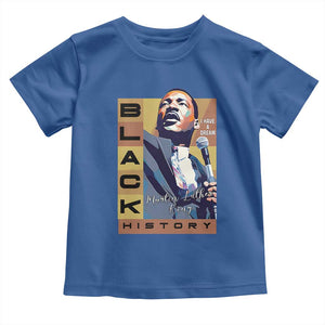 I Have A Dream Martin Luther King MLK Quote Toddler T Shirt Black History Month TS11 Royal Blue Print Your Wear