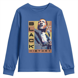 I Have A Dream Martin Luther King MLK Quote Youth Sweatshirt Black History Month TS11 Royal Blue Print Your Wear