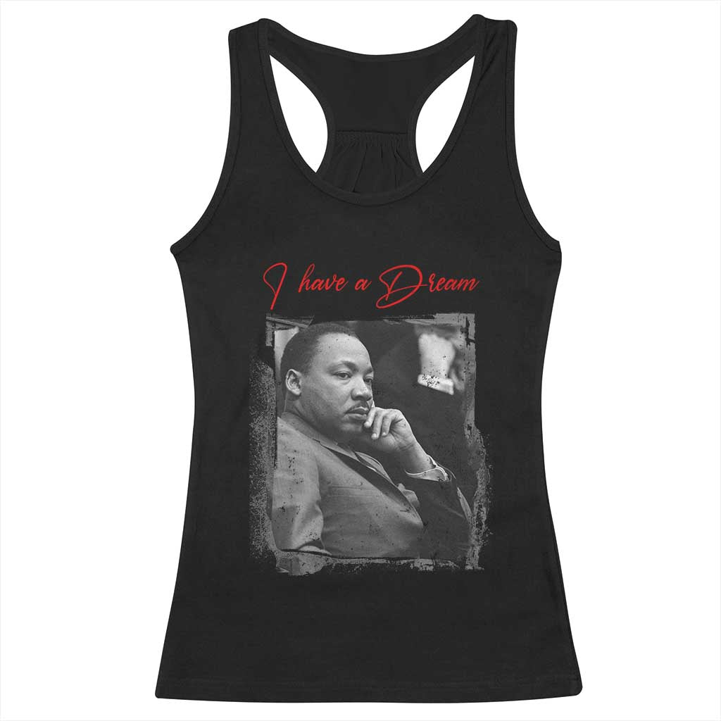 MLK I Have A Dream Racerback Tank Top Dr Martin Luther King Jr Black History Month TS11 Black Print Your Wear