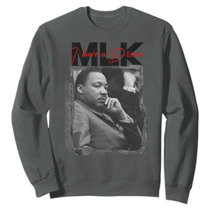 MLK I Have A Dream Sweatshirt Dr Martin Luther King Jr Black History Month TS11 Dark Heather Print Your Wear