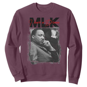 MLK I Have A Dream Sweatshirt Dr Martin Luther King Jr Black History Month TS11 Maroon Print Your Wear