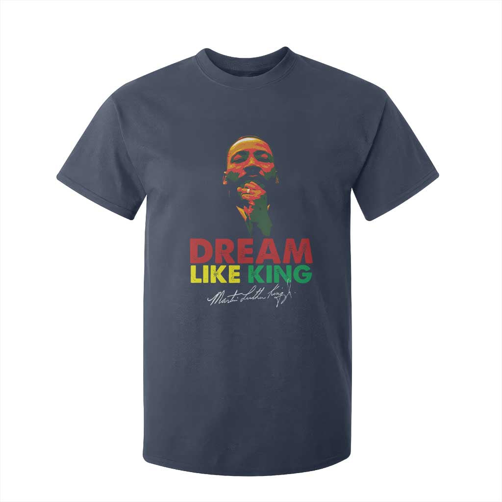 Dream Like King Martin Luther King T Shirt For Kid MLK Black History Month TS11 Navy Print Your Wear