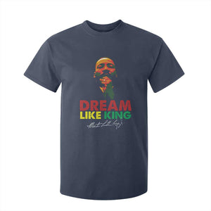 Dream Like King Martin Luther King T Shirt For Kid MLK Black History Month TS11 Navy Print Your Wear