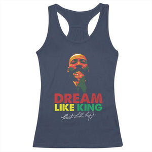 Dream Like King Martin Luther King Racerback Tank Top MLK Black History Month TS11 Navy Print Your Wear