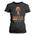 Dream Like King Martin Luther King T Shirt For Women MLK Black History Month TS11 Black Print Your Wear