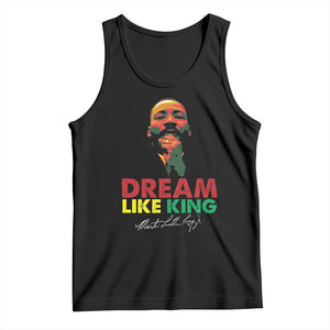 Dream Like King Martin Luther King Tank Top MLK Black History Month TS11 Black Print Your Wear