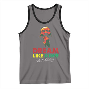 Dream Like King Martin Luther King Tank Top MLK Black History Month TS11 Deep Heather Black Print Your Wear