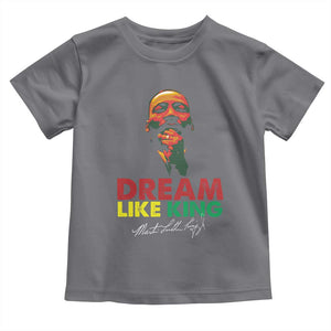 Dream Like King Martin Luther King Toddler T Shirt MLK Black History Month TS11 Charcoal Print Your Wear