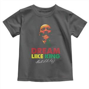 Dream Like King Martin Luther King Toddler T Shirt MLK Black History Month TS11 Dark Heather Print Your Wear