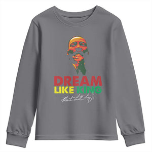 Dream Like King Martin Luther King Youth Sweatshirt MLK Black History Month TS11 Charcoal Print Your Wear