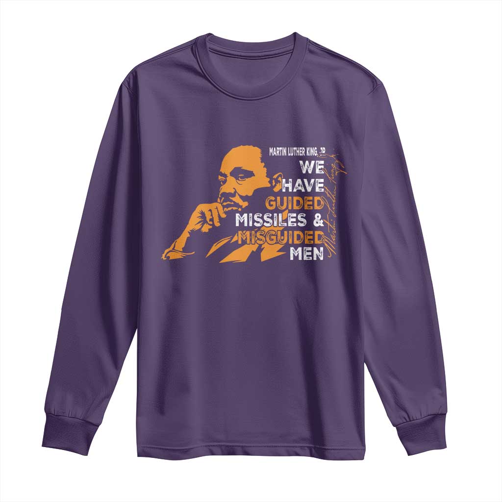 MLK We Have Guided Missiles And Misguided Men Long Sleeve Shirt Martin Luther King Jr Black History Month TS11 Purple Print Your Wear