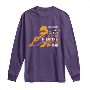 MLK We Have Guided Missiles And Misguided Men Long Sleeve Shirt Martin Luther King Jr Black History Month TS11 Purple Print Your Wear