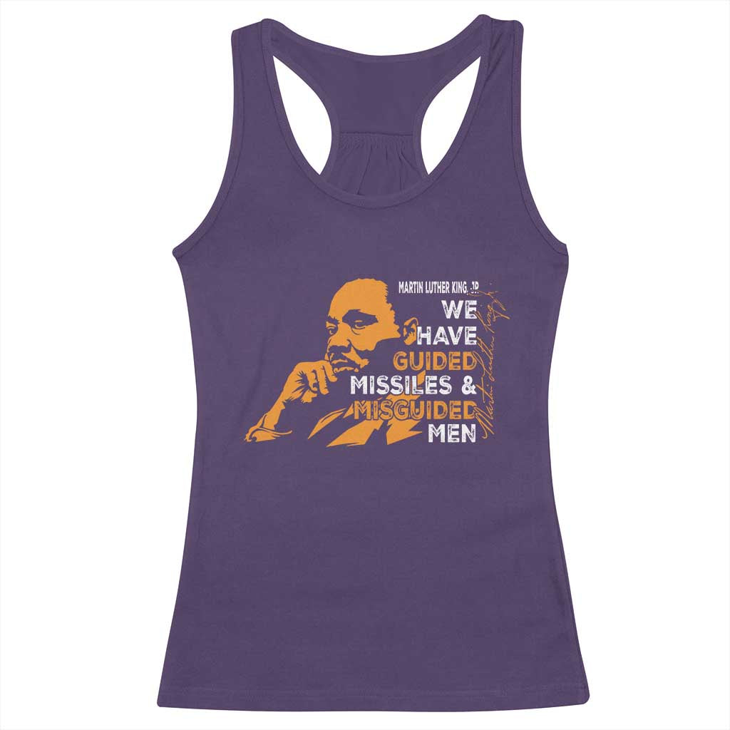 MLK We Have Guided Missiles And Misguided Men Racerback Tank Top Martin Luther King Jr Black History Month TS11 Purple Print Your Wear