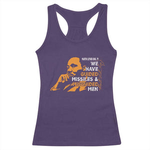 MLK We Have Guided Missiles And Misguided Men Racerback Tank Top Martin Luther King Jr Black History Month TS11 Purple Print Your Wear