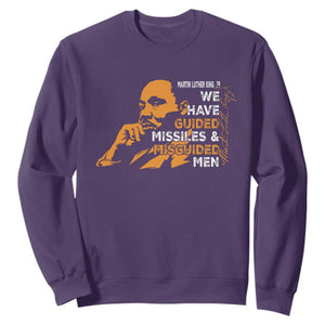 MLK We Have Guided Missiles And Misguided Men Sweatshirt Martin Luther King Jr Black History Month TS11 Purple Print Your Wear