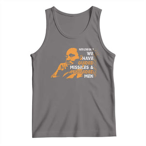MLK We Have Guided Missiles And Misguided Men Tank Top Martin Luther King Jr Black History Month TS11 Deep Heather Print Your Wear