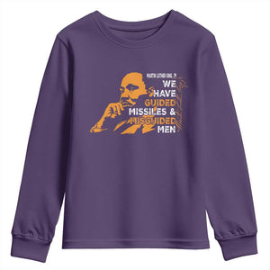 MLK We Have Guided Missiles And Misguided Men Youth Sweatshirt Martin Luther King Jr Black History Month TS11 Purple Print Your Wear