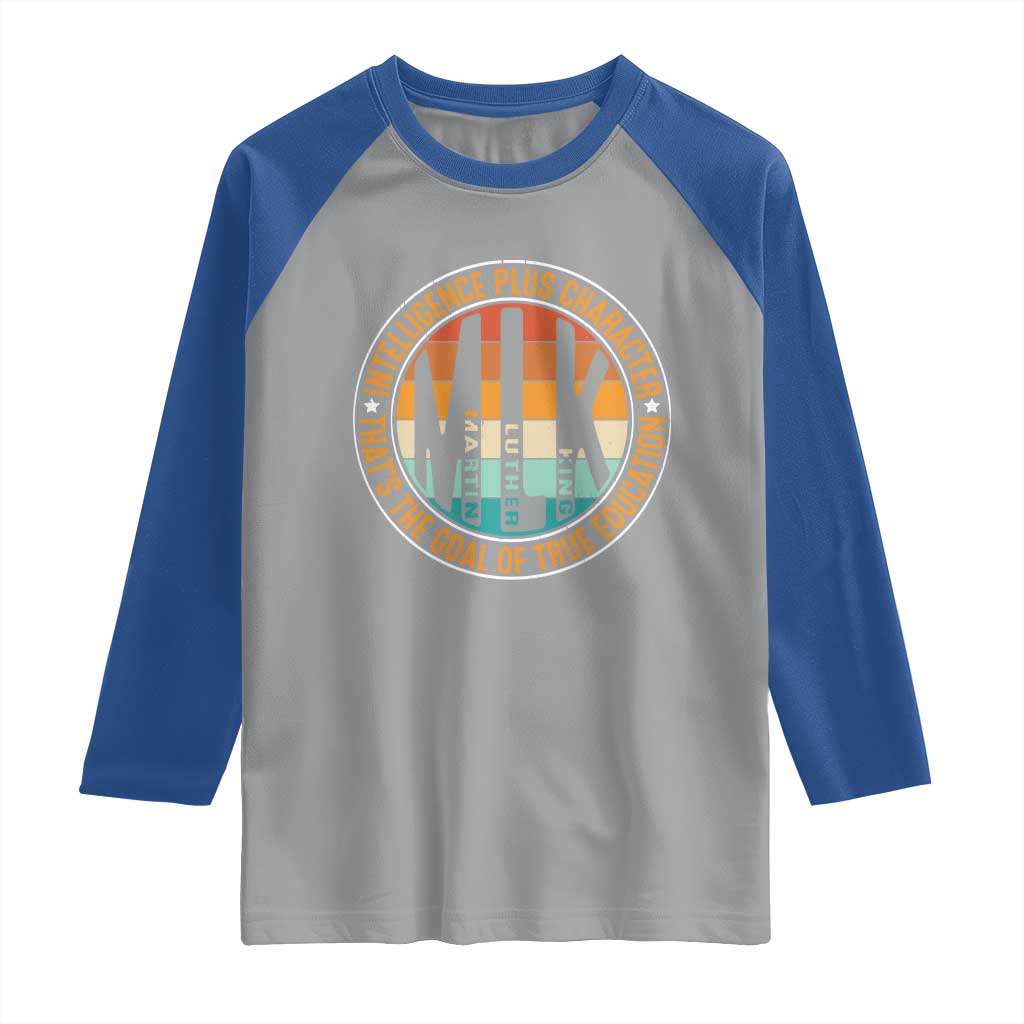 MLK Intelligence Plus Character That's The Goal Of True Education Raglan Shirt Martin Luther King TS11 Sport Gray Royal Print Your Wear