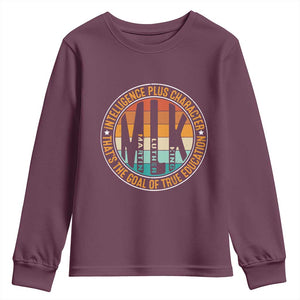 MLK Intelligence Plus Character That's The Goal Of True Education Youth Sweatshirt Martin Luther King TS11 Maroon Print Your Wear