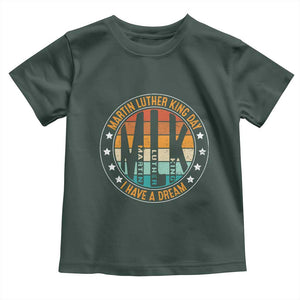 Martin Luther King I Have A Dream Toddler T Shirt Retro MLK Day TS11 Dark Forest Green Print Your Wear