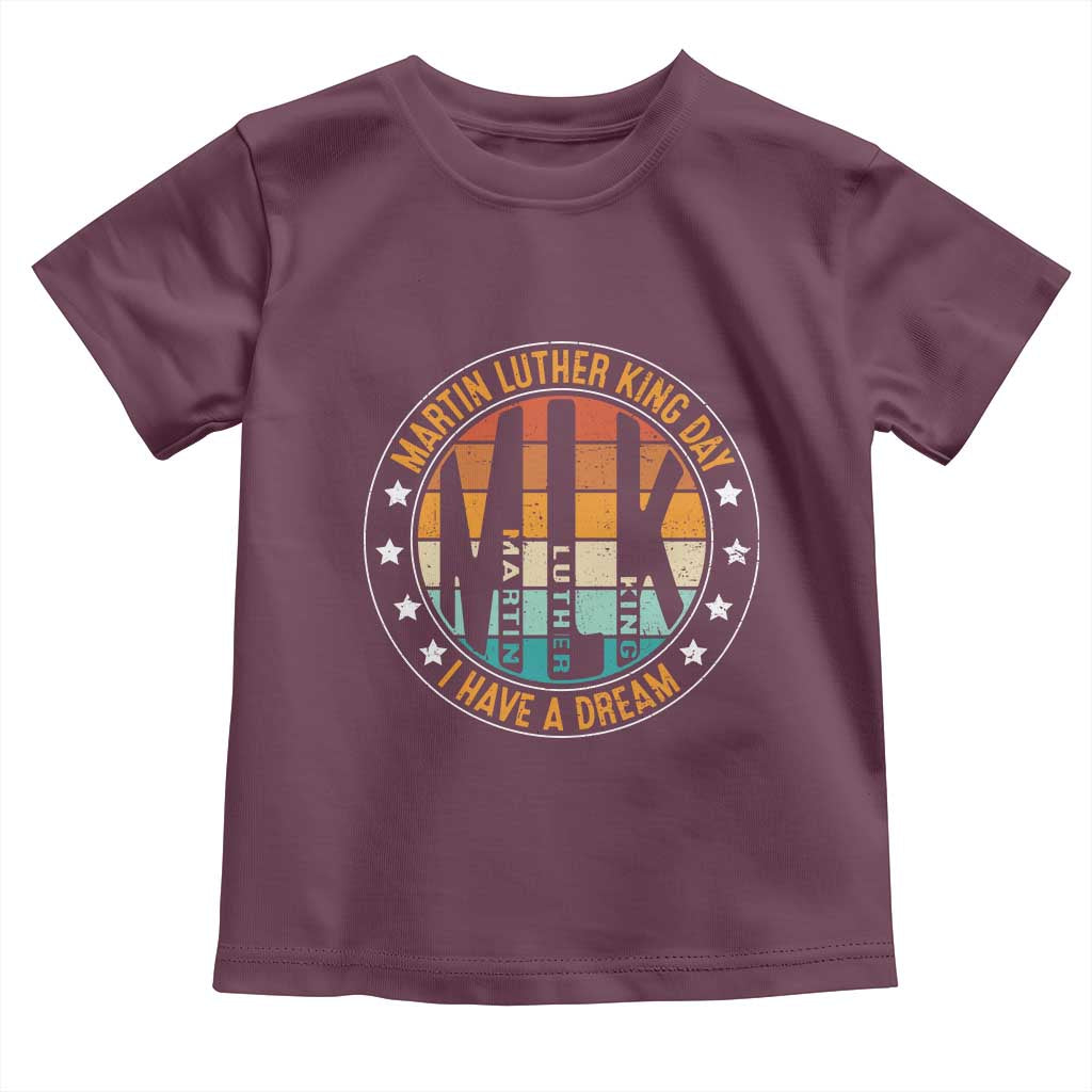 Martin Luther King I Have A Dream Toddler T Shirt Retro MLK Day TS11 Maroon Print Your Wear