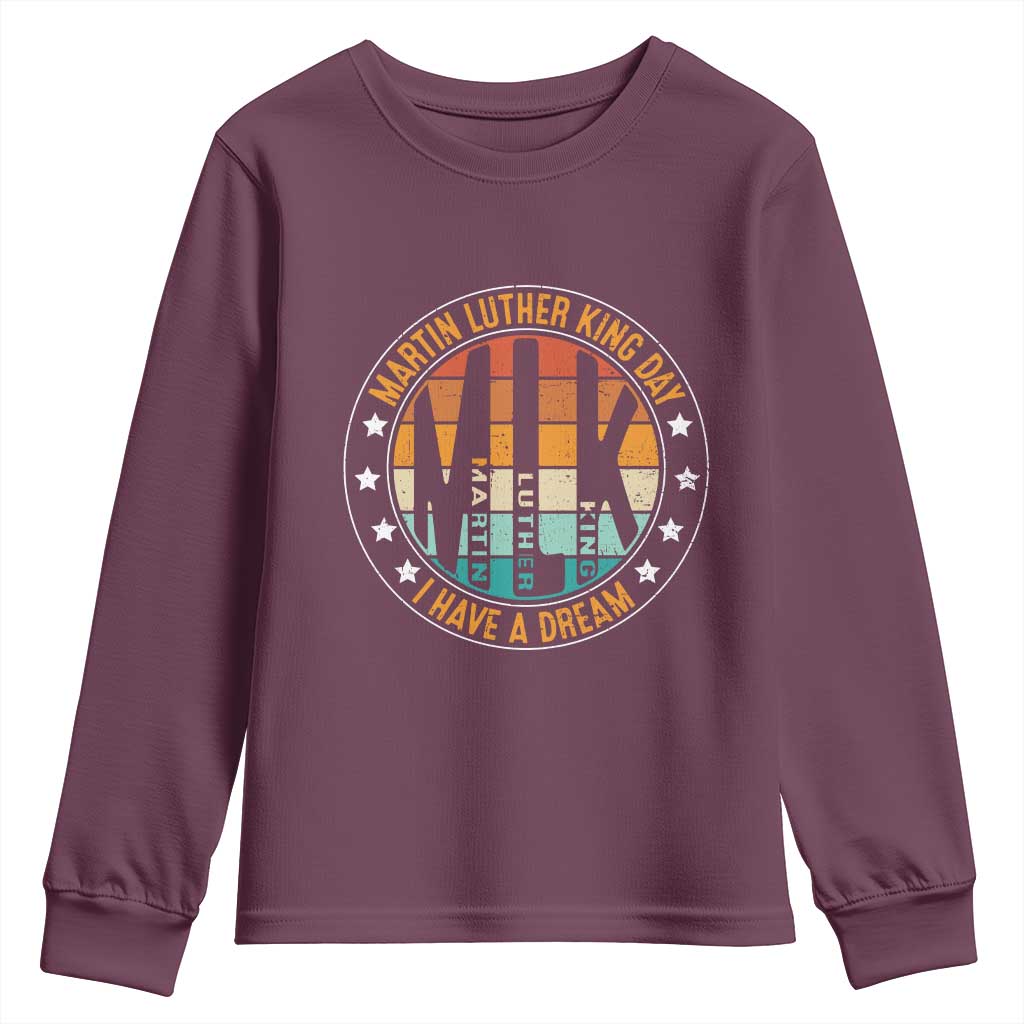 Martin Luther King I Have A Dream Youth Sweatshirt Retro MLK Day TS11 Maroon Print Your Wear