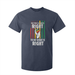Martin Luther King Quote T Shirt For Kid The Time Is Always Right To Do What Is Right Hand Fist TS11 Navy Print Your Wear