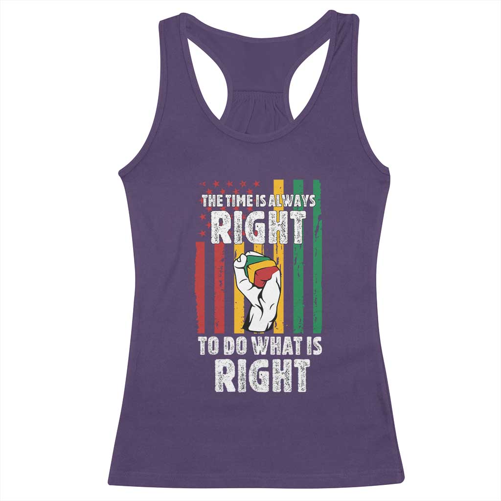 Martin Luther King Quote Racerback Tank Top The Time Is Always Right To Do What Is Right Hand Fist TS11 Purple Print Your Wear