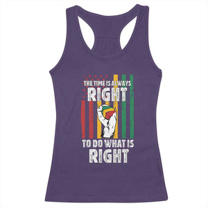 Martin Luther King Quote Racerback Tank Top The Time Is Always Right To Do What Is Right Hand Fist TS11 Purple Print Your Wear
