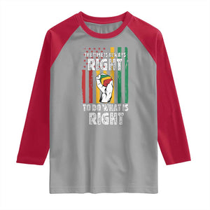 Martin Luther King Quote Raglan Shirt The Time Is Always Right To Do What Is Right Hand Fist TS11 Sport Gray Red Print Your Wear