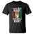 Martin Luther King Quote T Shirt The Time Is Always Right To Do What Is Right Hand Fist TS11 Black Print Your Wear