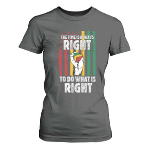 Martin Luther King Quote T Shirt For Women The Time Is Always Right To Do What Is Right Hand Fist TS11 Dark Heather Print Your Wear