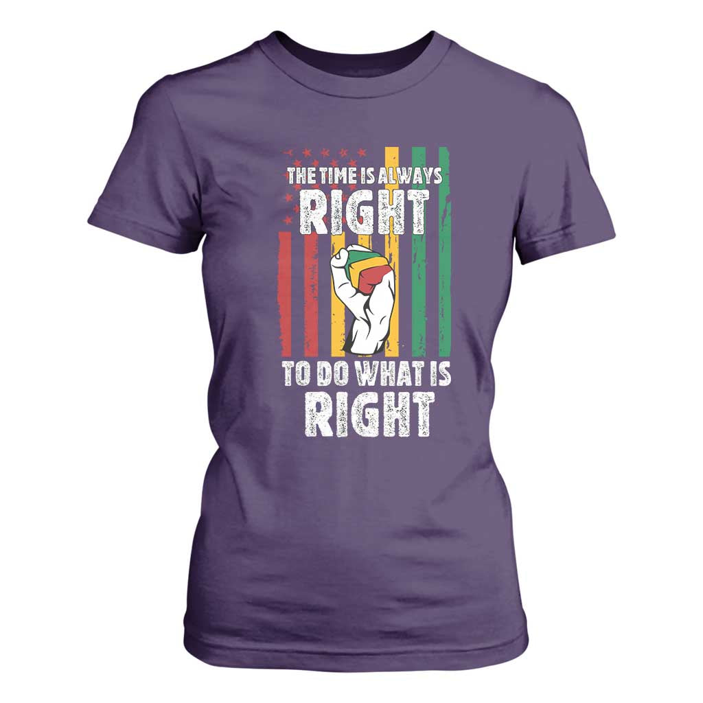 Martin Luther King Quote T Shirt For Women The Time Is Always Right To Do What Is Right Hand Fist TS11 Purple Print Your Wear